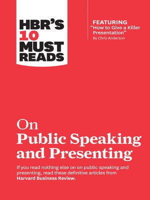 cover image of HBR's 10 Must Reads on Public Speaking and Presenting (with featured article "How to Give a Killer Presentation" by Chris Anderson)